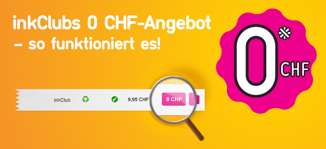 inkClubs 0 CHF-Angebot – so funktioniert es!