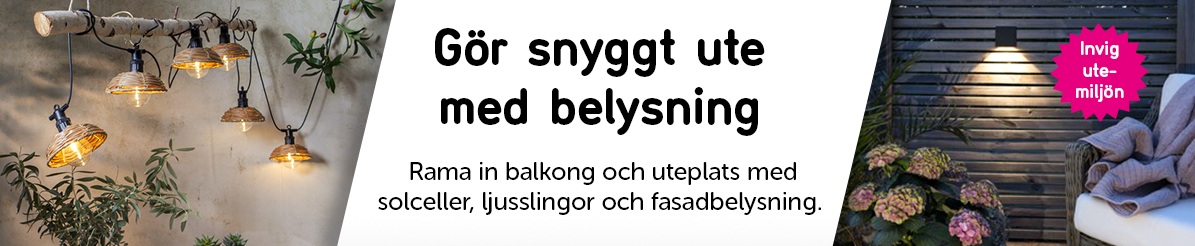 Banner med texten: Gör snyggt ute med belysning Rama in balkong och uteplats med solceller, ljusslingor och fasadbelysning. 