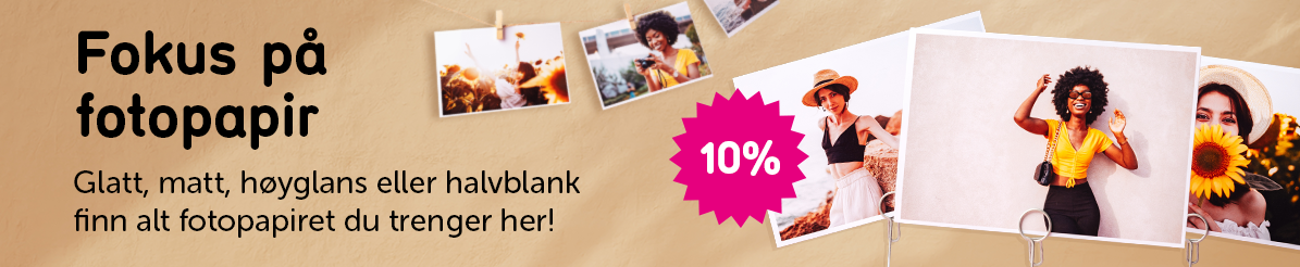 Banner med teksten: Fokus på fotopapir Glatt, matt, høyglans eller halvblank  finn alt fotopapiret du trenger her!